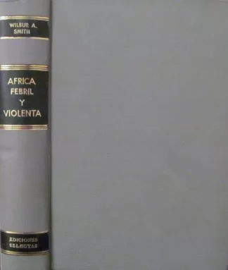 África febril y violenta