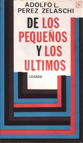De Los Pequeños y Los Últimos