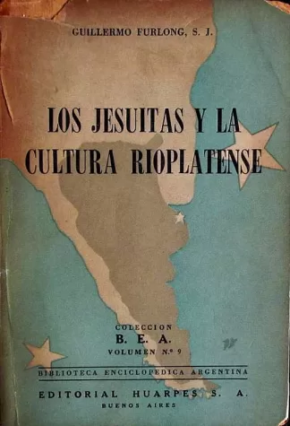 Los Jesuítas y la Cultura Rioplatense