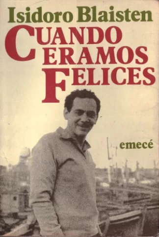 Cuando Eramos Felices