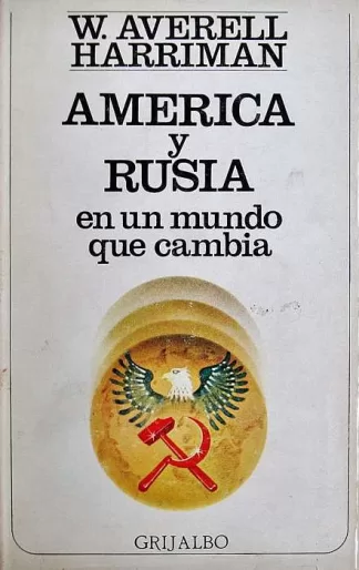 América y Rusia en un mundo que cambia