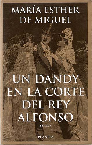 Un Dandy En La Corte Del Rey Alfonso