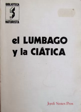 El lumbago y la ciática