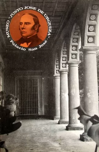 Palacio San José. Museo y Monumento Nacional Justo José de Urquiza""