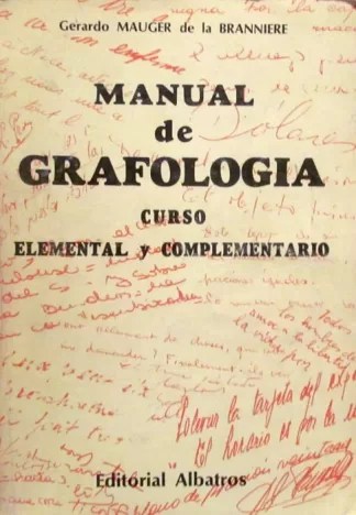 Manual de grafología. Curso elemental y complementario