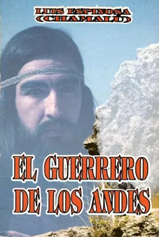 El Guerrero De Los Andes