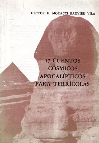 17 Cuentos Cósmicos Apocalípticos Para Terrícolas