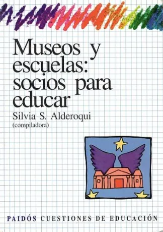 Museos y escuelas: socios para educar