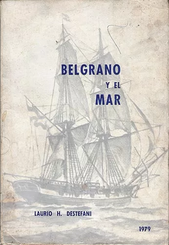 Belgrano y El Mar