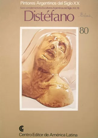 Escultores Argentinos Del Siglo XX : Distéfano