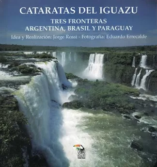 Caratas Del Iguazú