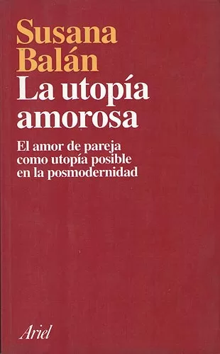 La Utopía Amorosa