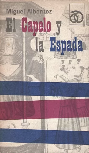 El Capelo y La Espada