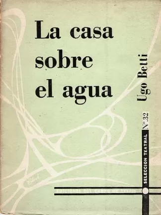 La Casa Sobre El Agua