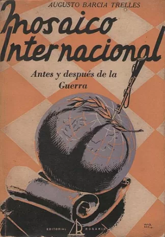 Mosaico Internacional. Antes y Después De La Guerra