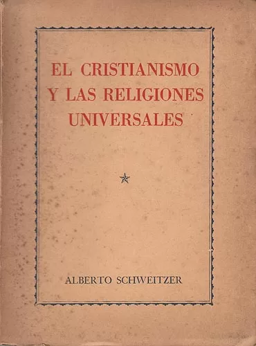 El Cristianismo y Las Religiones Universales