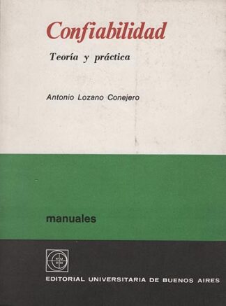 Confiabilidad. Teoría y Práctica.
