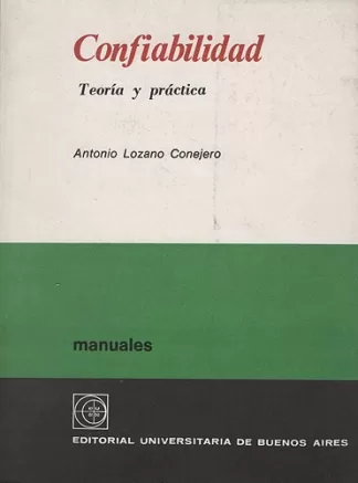 Confiabilidad. Teoría y Práctica.