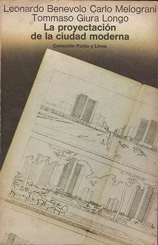 La Proyectación De La Ciudad Moderna