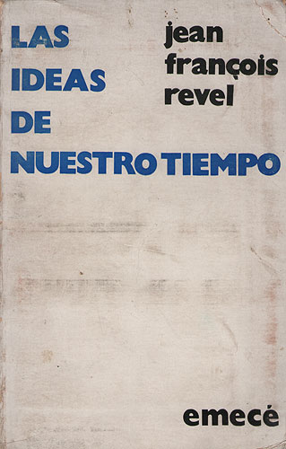 Las Ideas De Nuestro Tiempo