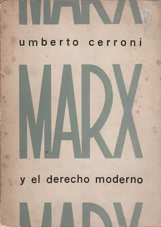 Marx y El Derecho Moderno
