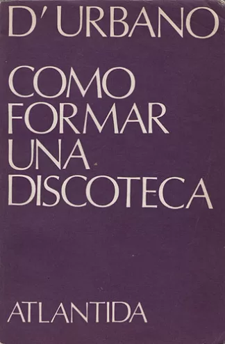 Cómo Formar Una Discoteca