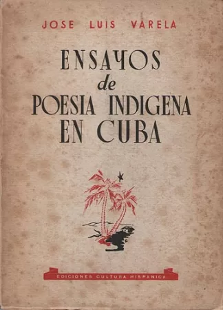 Ensayos de Poesía Indígena en Cuba