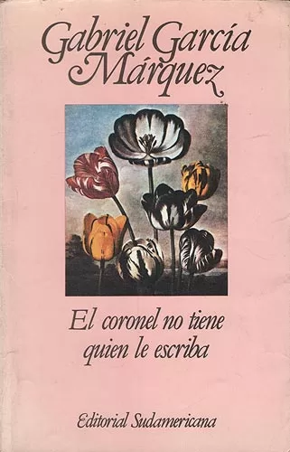 El Coronel No Tiene Quien Le Escriba