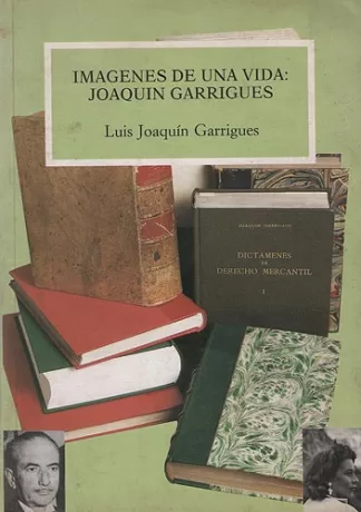 Imágenes De Una Vida: Joaquín Garrigues