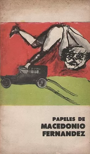 Papeles de Macedonio Fernández
