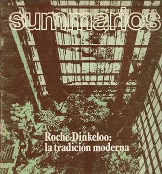Summarios - 52 - Roche-Dinkeloo: la tradición Moderna