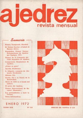Ajedrez Revista Mensual - Enero 1972 - Tomo XIX - Nº213