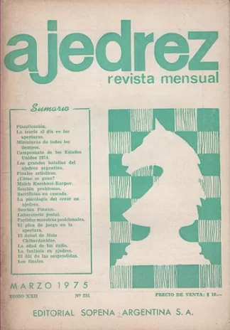 Ajedrez Revista Mensual - Marzo 1975 - Tomo XXII - Nº251