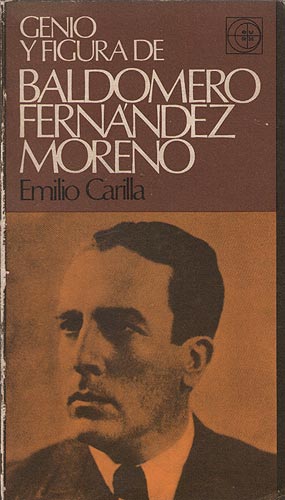 Genio y Figura De Baldomero Fernández Moreno