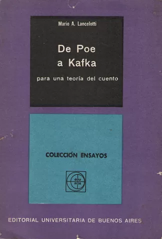 De Poe a Kafka. Para una teoría del cuento