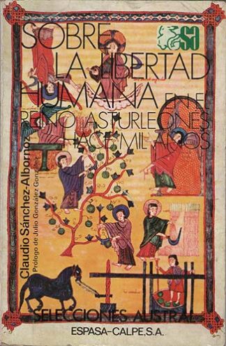 Sobre La Libertad Humana En El Reino Asturleonés Hace Mil Años