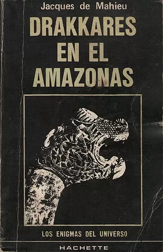 Drakkares En El Amazonas