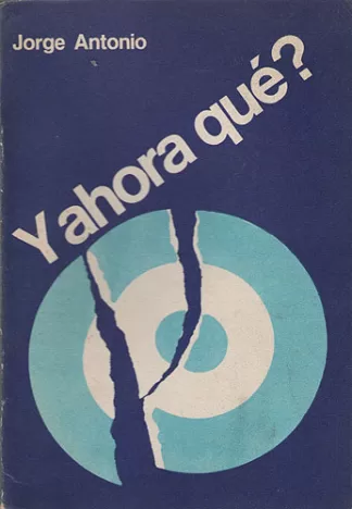 ¿Y Ahora qué?