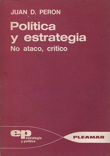 Política y Estrategia. No Ataco