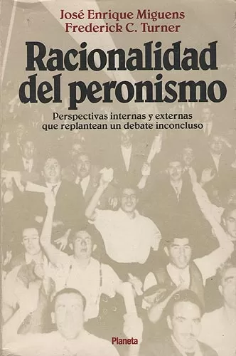 Racionalidad Del Peronismo.