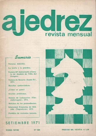 Ajedrez Revista Mensual - Septiembre 1971 - Tomo XVIII - Nº209