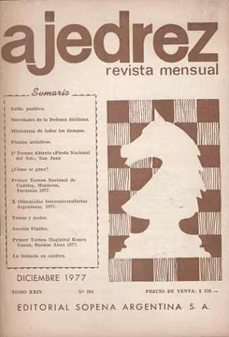 Ajedrez Revista Mensual - Diciembre 1977 - Tomo XXIV - Nº284