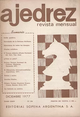 Ajedrez Revista Mensual - Diciembre 1977 - Tomo XXIV - Nº284