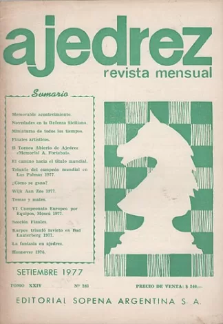 Ajedrez Revista Mensual - Septiembre 1977 - Tomo XXIV - Nº281