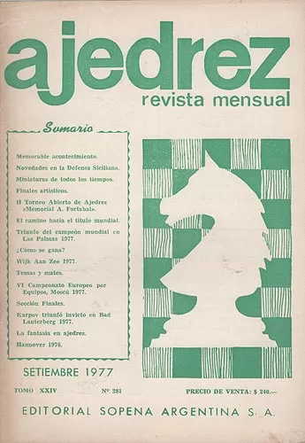 Ajedrez Revista Mensual - Septiembre 1977 - Tomo XXIV - Nº281