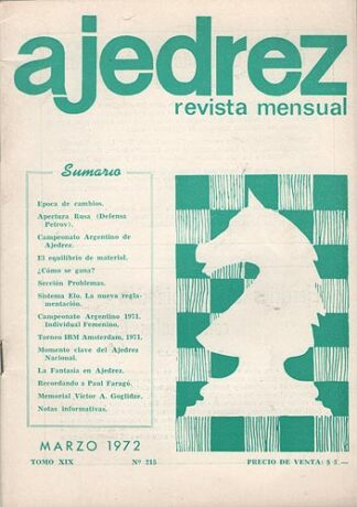 Ajedrez Revista Mensual - Marzo 1972 - Tomo XIX - Nº215