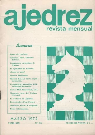 Ajedrez Revista Mensual - Marzo 1972 - Tomo XIX - Nº215