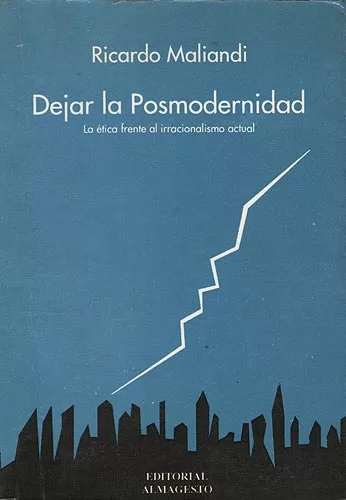 Dejar La Posmodernidad