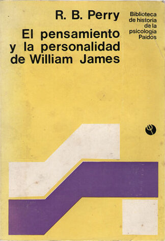 El Pensamiento y La Personalidad De William James