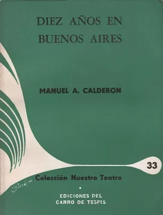 Diez Años En Buenos Aires